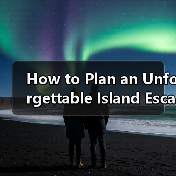 How to Plan an Unforgettable Island Escape Without the Usual Tourist Chaos? Here’s Your Honest, No-Nonsense Roadmap.(图1) How to Plan an Unforgettable Island Escape Without the Usual Tourist Chaos? Here’s Your Honest, No-Nonsense Roadmap.(图1)